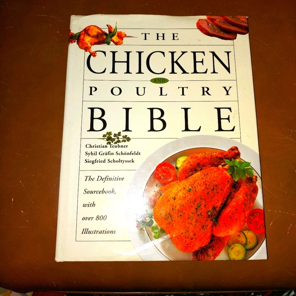 The CHICKEN Poultry Bible Recipes